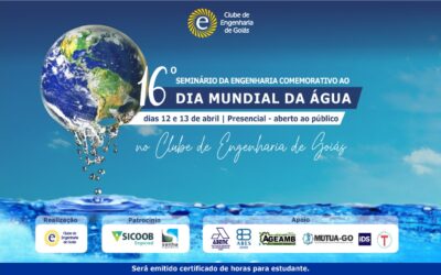 CENG promove o XVI Seminário da Engenharia, em comemoração ao Dia Mundial da Água